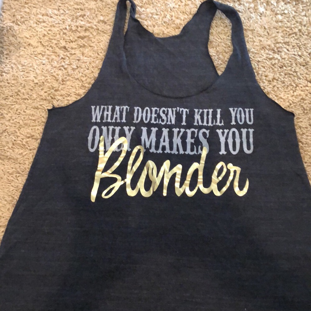 Blonde sayings shirt